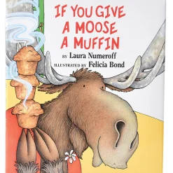 If You Give A Moose A Muffin Book
