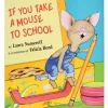 If You Take A Mouse To School Book