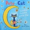 Pete the Cat - Twinkle, Twinkle, Little Star