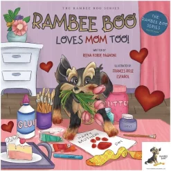 Rambee Boo Loves Mom Too!